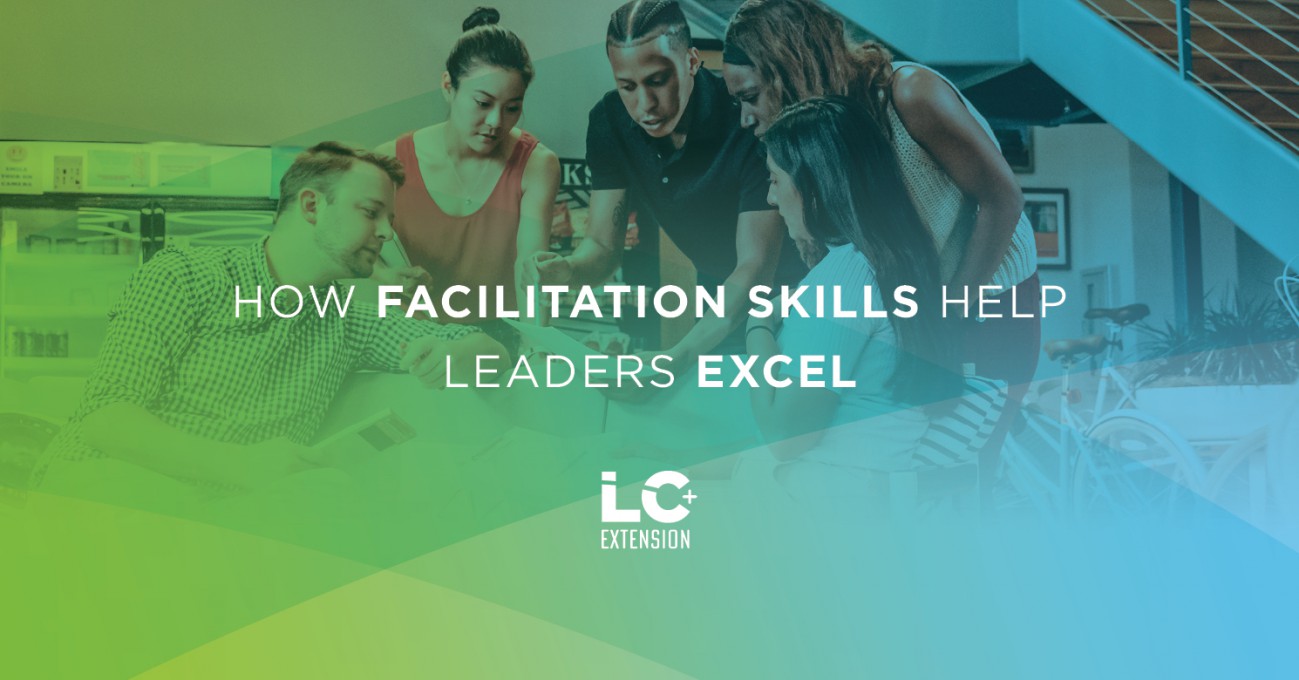 How Facilitation Skills Help Leaders Excel 