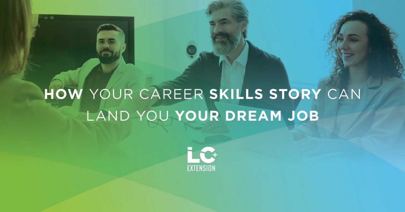 How your career skills story can land you your dream job 