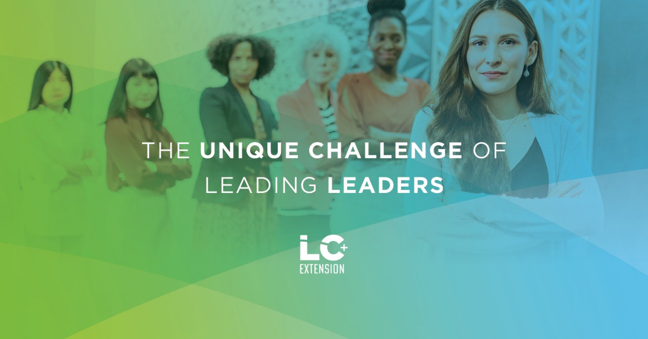 The Unique Challenge of Leading Leaders 