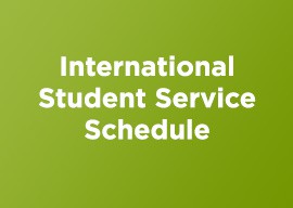 International Student Service Schedule