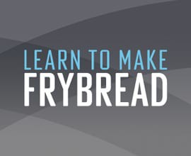 Learn to make Frybread with Indigenous Services